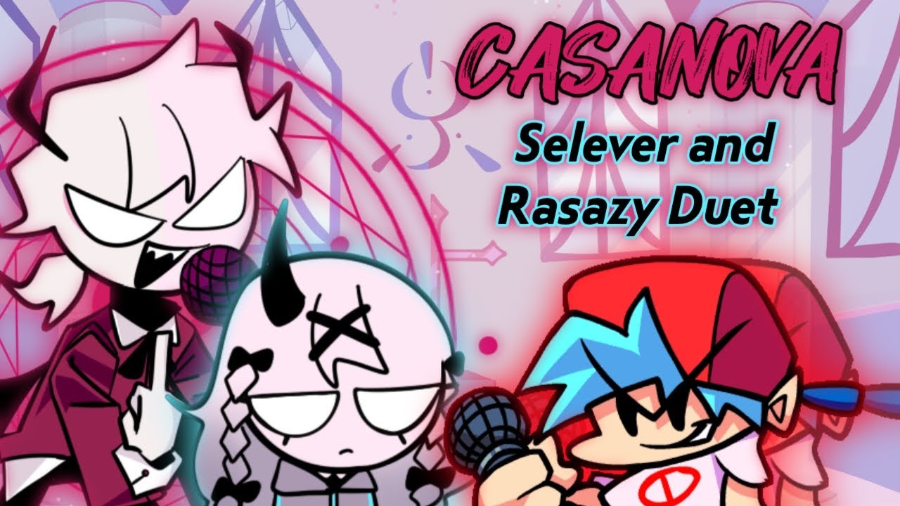 CASANOVA - Selever and Rasazy Duet V.S. Double BF Vocals
