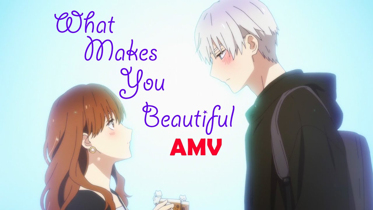The Ice Guy and His Cool Female Colleague「AMV」What Makes You Beautiful