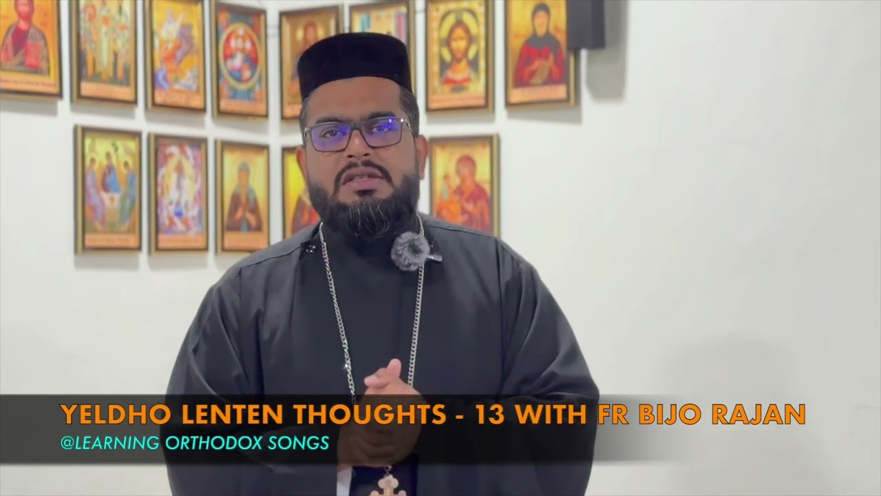 Lenten thoughts 13 | 2 Sam 1:12 | King David |Christmas Lent | Malankara Orthodox Syrian Church 2024