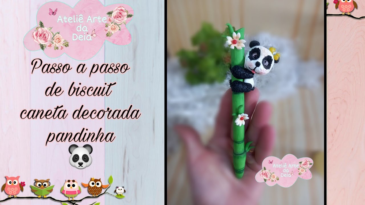Passo a passo de biscuit ❤️ Caneta decorada Pandinha 🐼