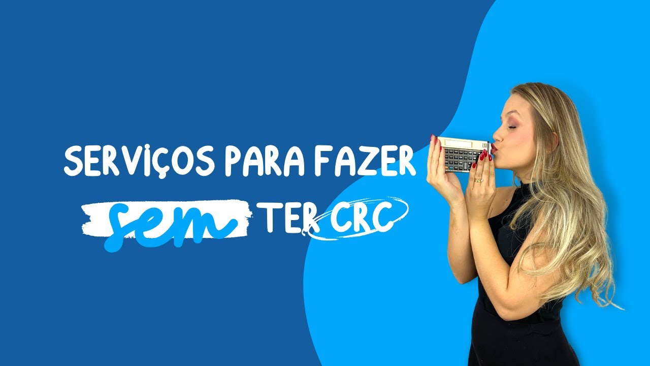 Servi&ccedil;os para oferecer sem ter seu CRC - Estudantes de Cont&aacute;beis.