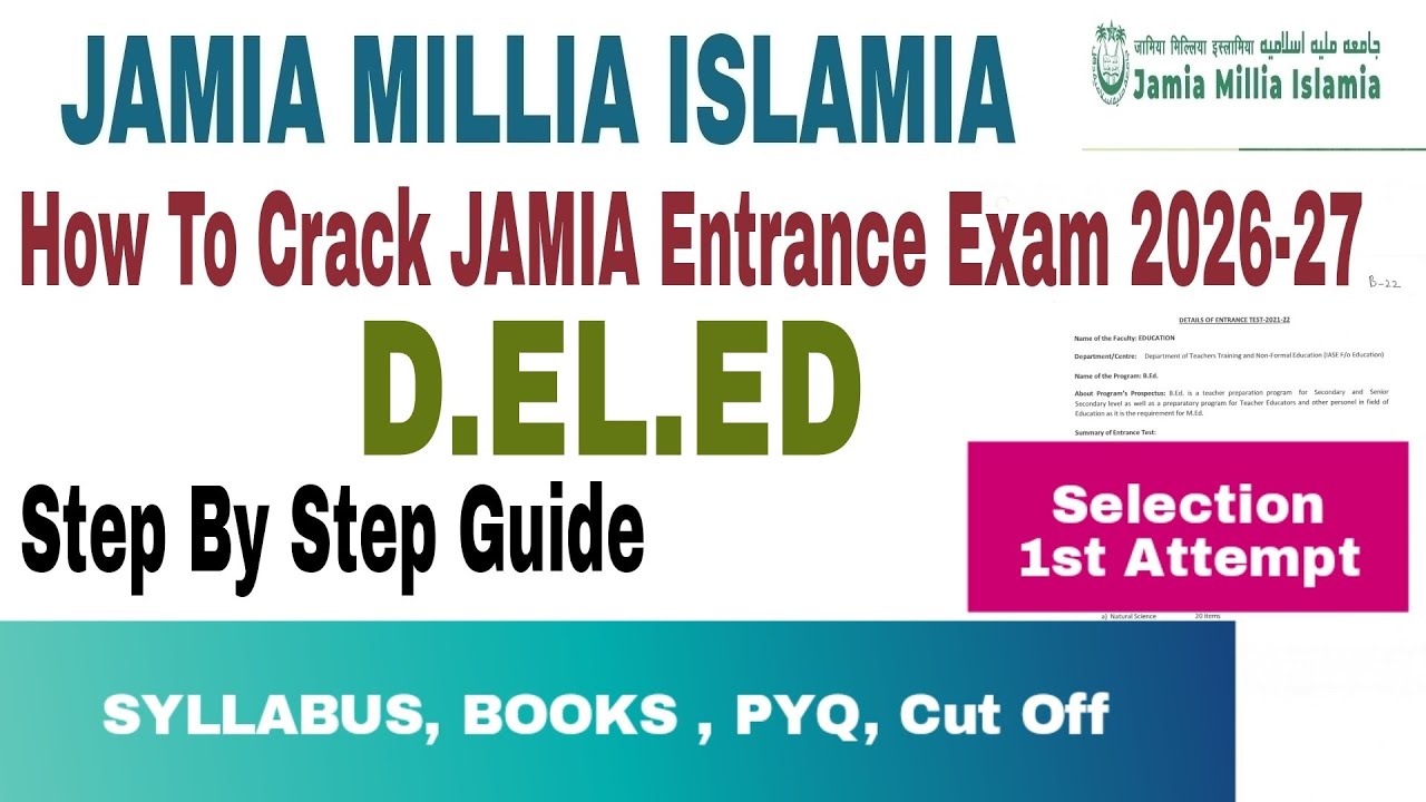 How to Crack Jamia Millia Islamia Deled Entrance Test 2025 Syllabus, Books, Paper, Cut Off