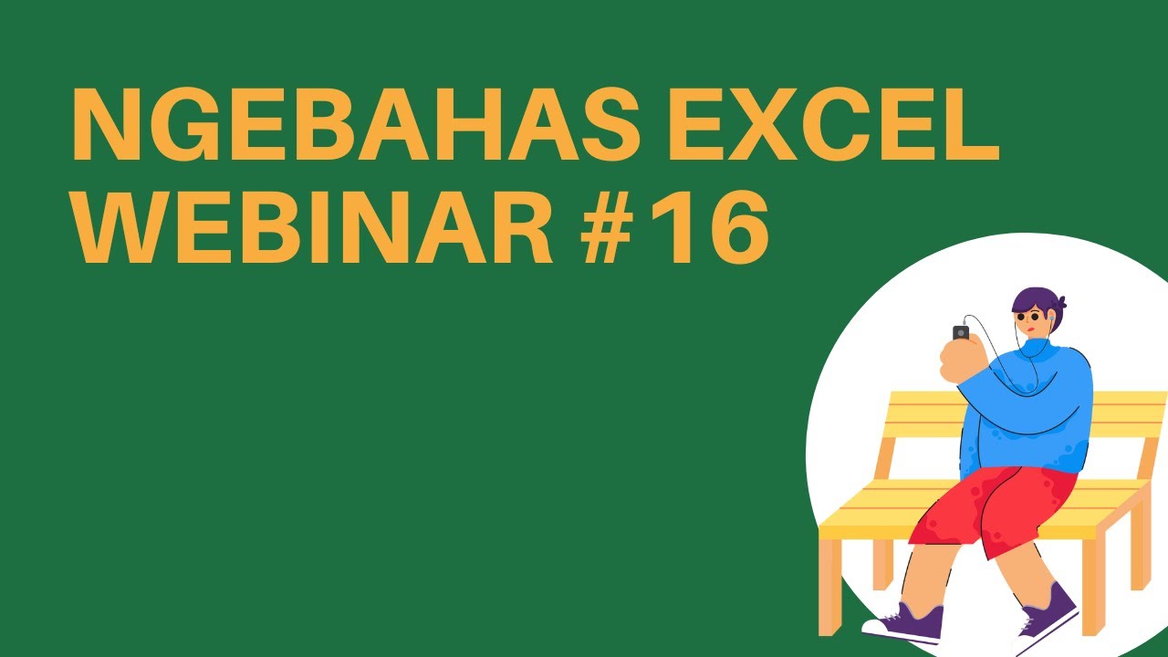 Webinar Excel 16 - Tips dan Tricks Excel