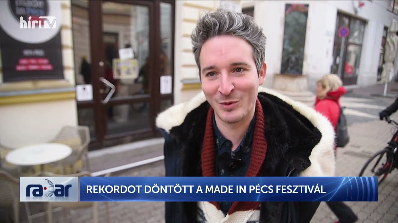 Radar – Rekordot döntött a Made in Pécs Fesztivál (2025-01-07) - HÍR TV