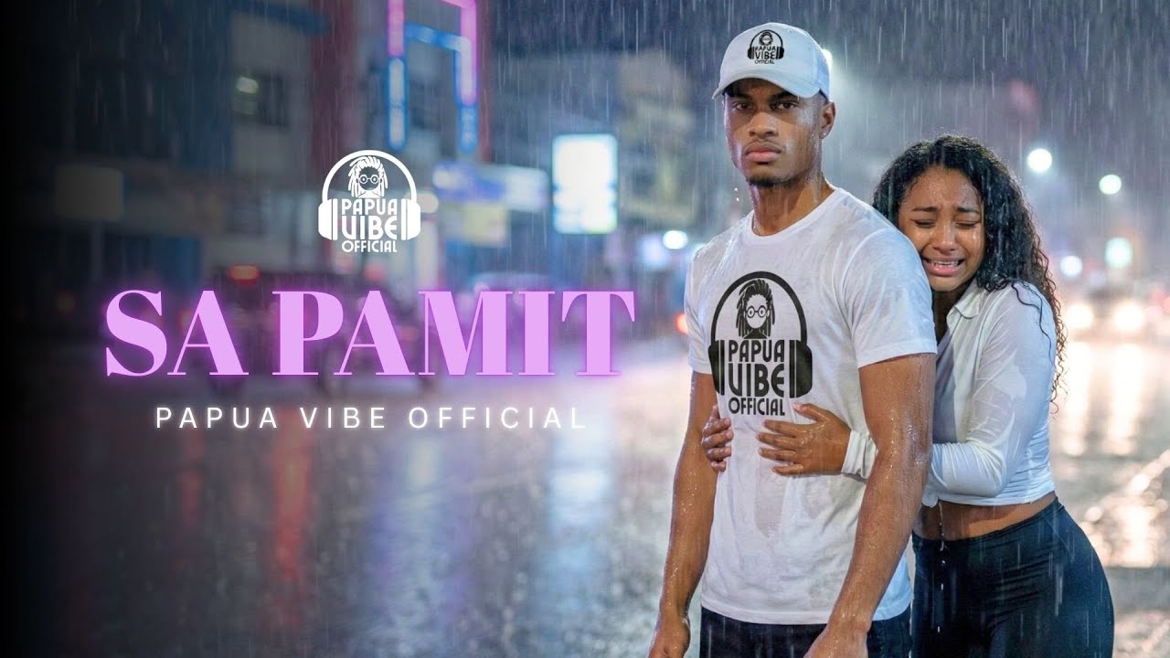 SA PAMIT - PAPUA VIBE OFFICIAL | #laguviral #reggae #lagupapua