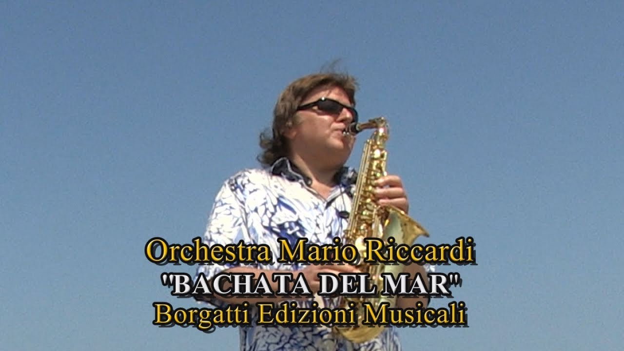Orchestra MARIO RICCARDI - BACHATA DEL MAR