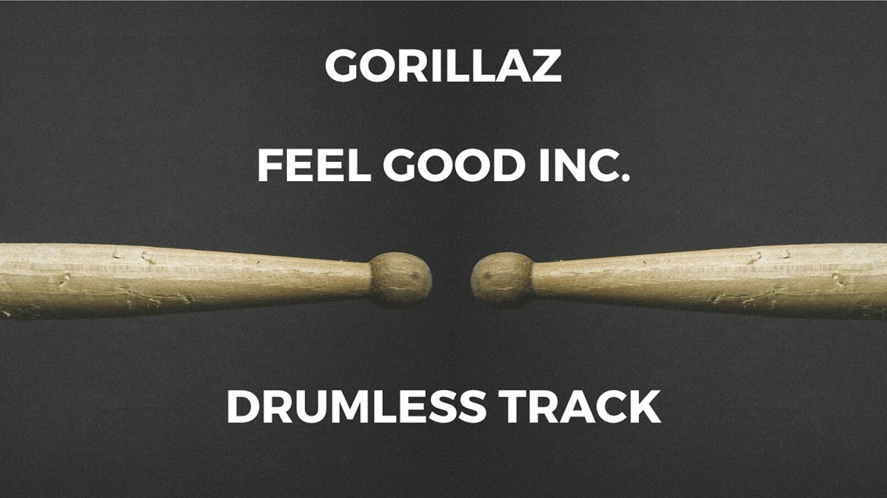 Gorillaz - Feel Good Inc. (drumless)