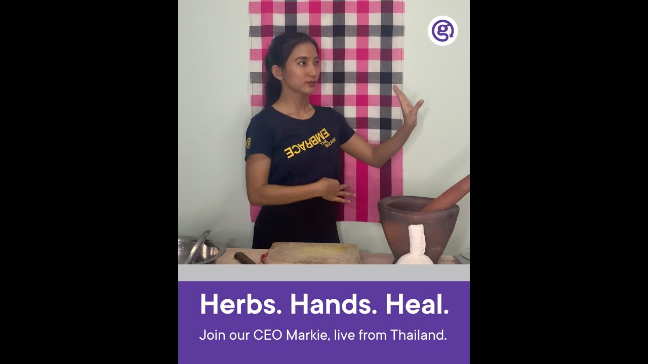 Virtual Moment - Make a compress massage ball with Markie from Thailand