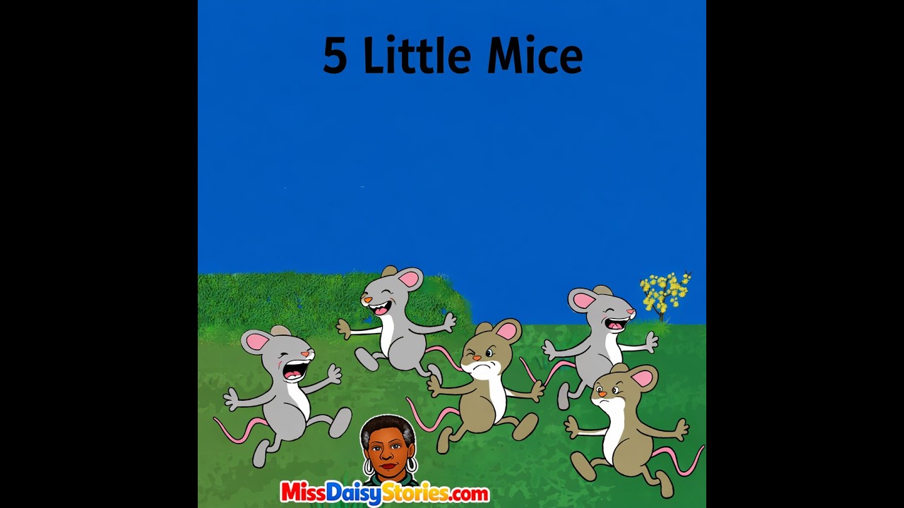 Five Little Mice-The Extended Version