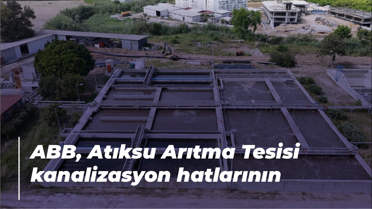 ABB, Atıksu Artıma Tesisi kanalizasyon hatlarının kapasitesini arttırıyor