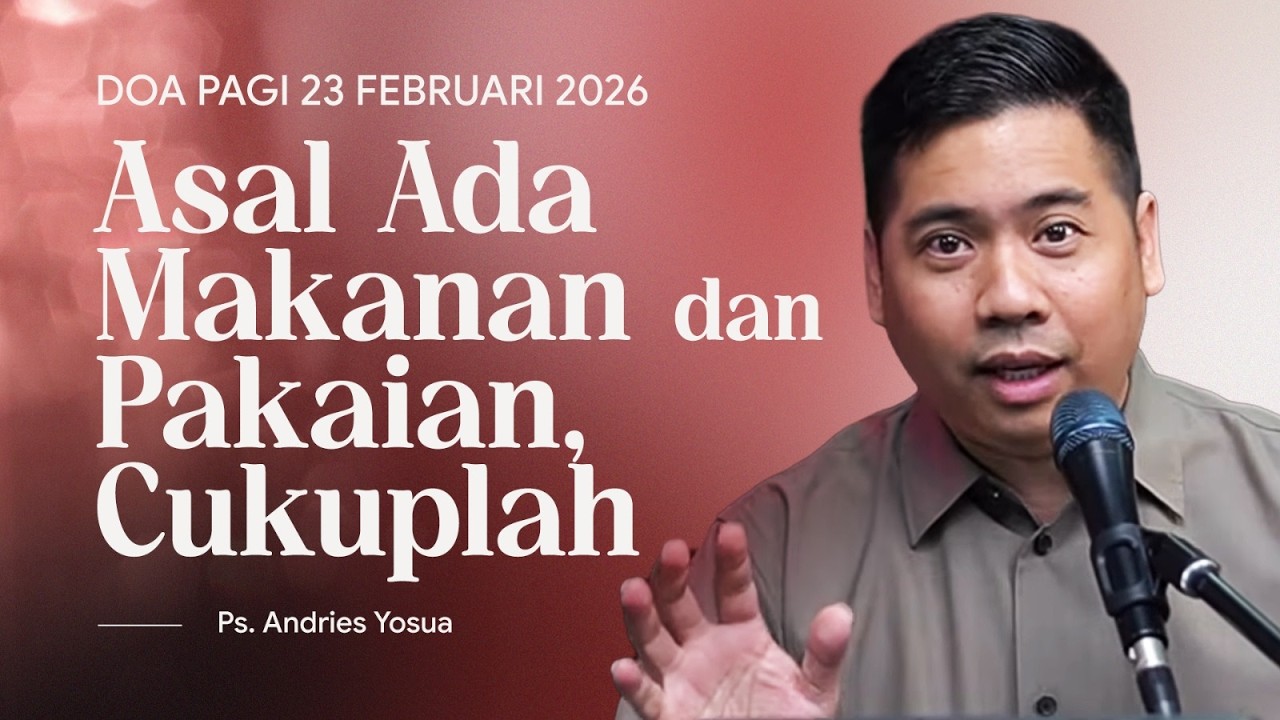 DOA PAGI | Ps. Andries Yosua | DP - 23 Februari 2026 | 05.00 WIB