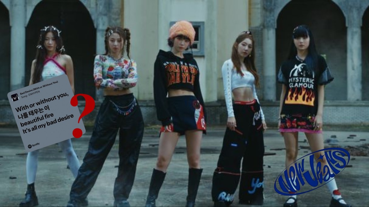 I've never listened to Kpop - YES YOU HAVE