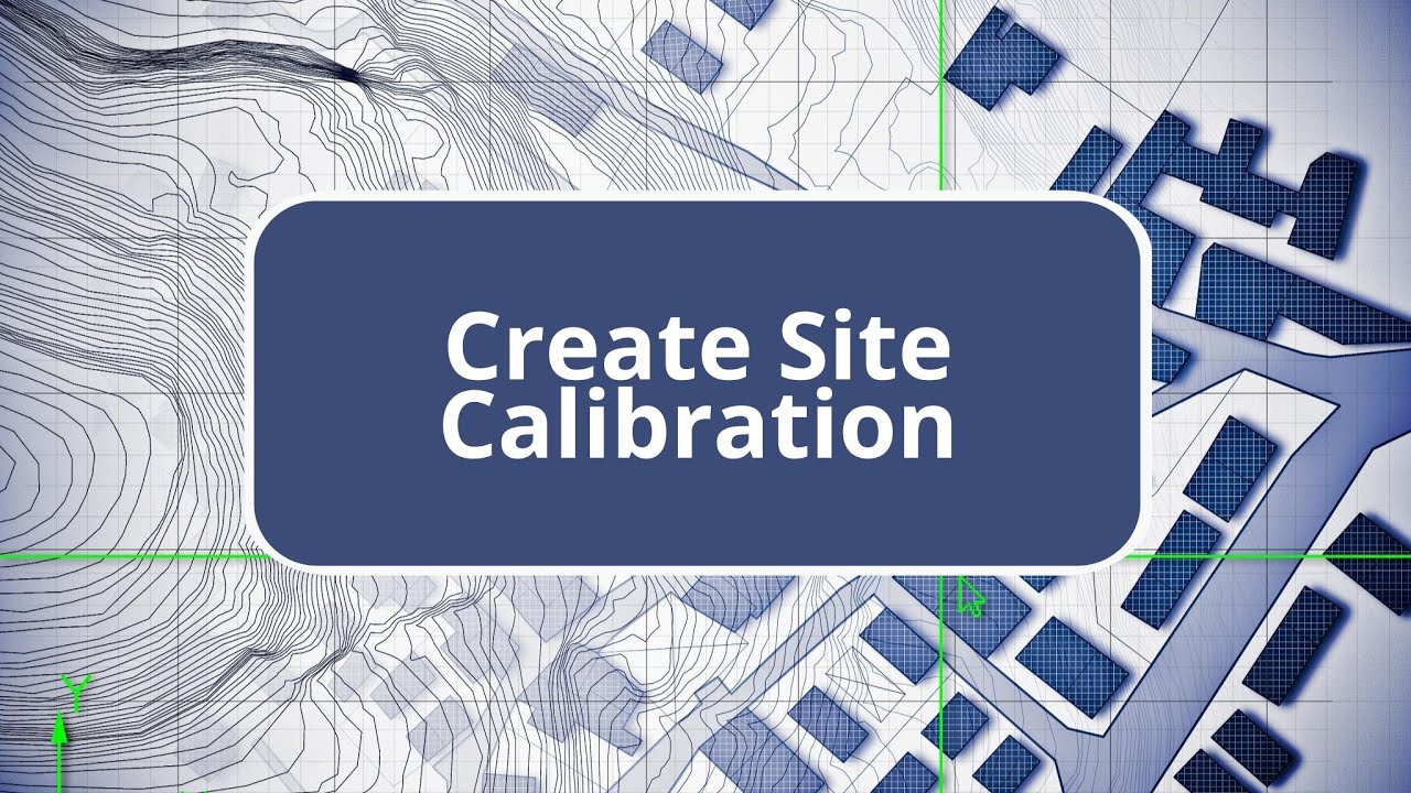 TBC - Create Site Calibration - Survey Intermediate Edition Commands