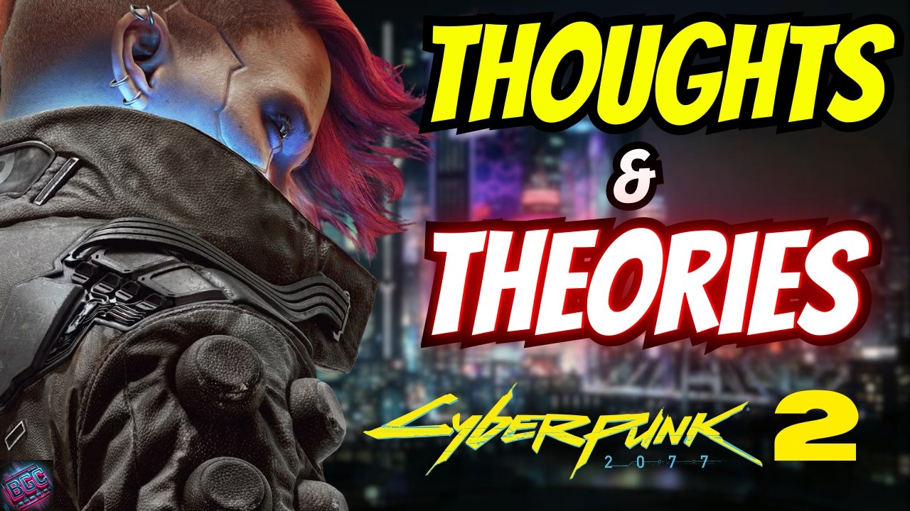 Давайте поговорим о Cyberpunk 2...