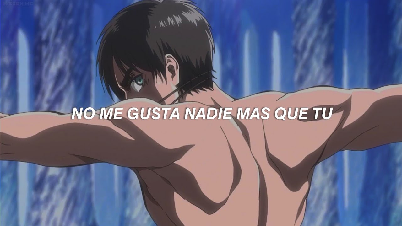 Yo solo tengo ojos para Eren 🛐