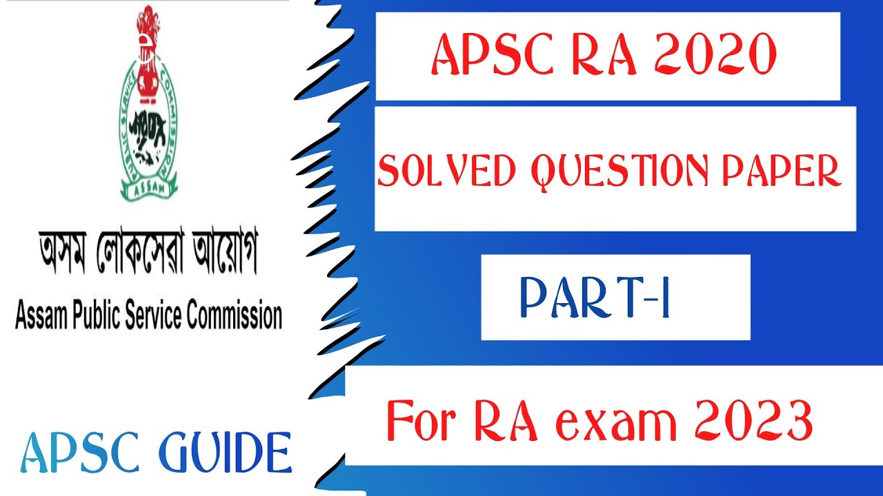 APSC RESEARCH ASSISTANT 2020 Solved Question Paper।।RA ANSWER KEY।।For RA 2023 exam।।