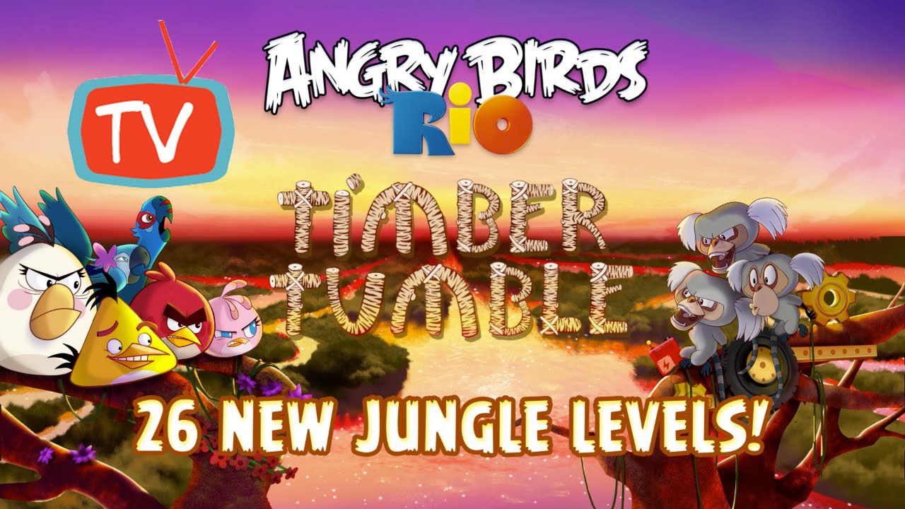 Angry Birds Rio 2 - Part 5 Timber Tumble - Gameplay Walkthrough