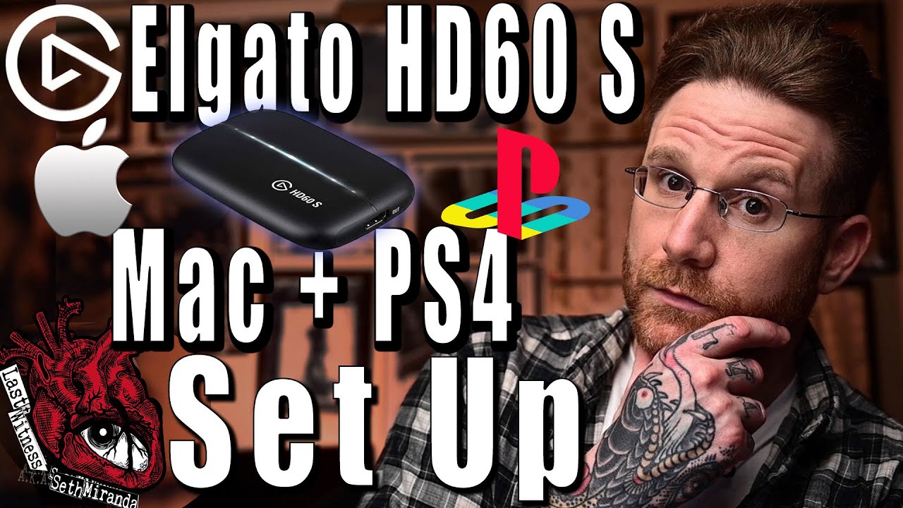 Elgato HD60 S Mac (&PS4) Set Up with OBS