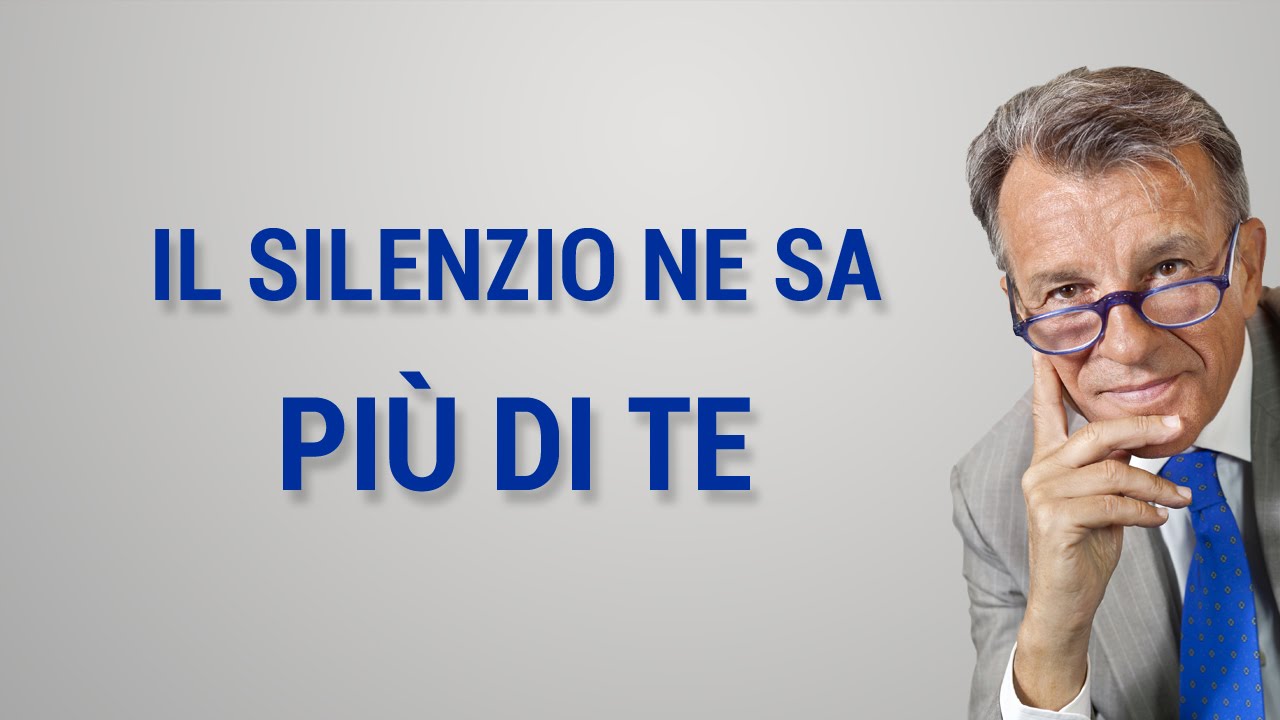Il silenzio ne sa più di te