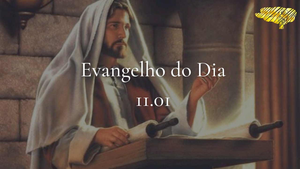 Meditação Evangelho do Dia 11.01