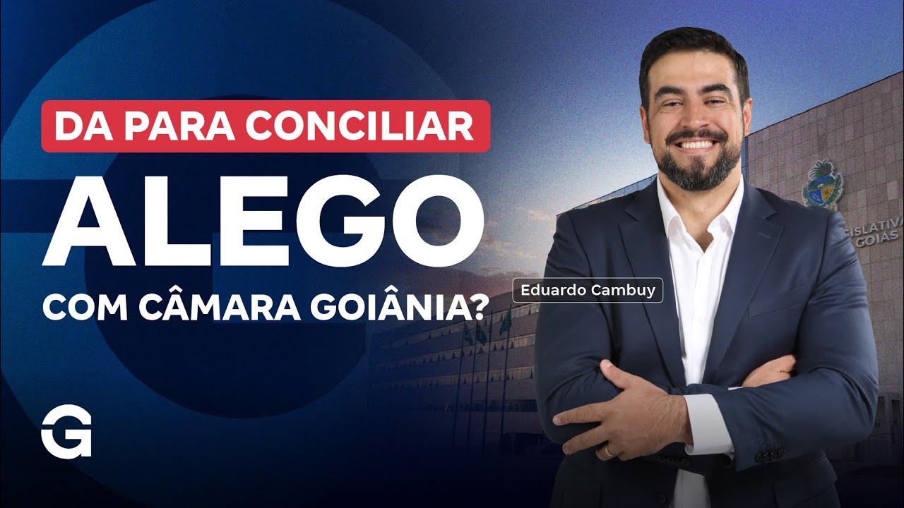Da para conciliar ALEGO com C&acirc;mara Goi&acirc;nia?