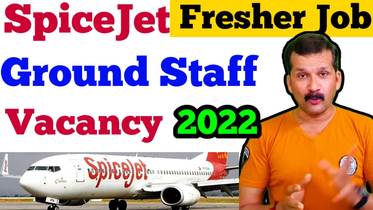 SpiceJet new Vacancy | SpiceJet jobs 2022 | SpiceJet Latest Vacancy | Latest Vacancy |  @flyair