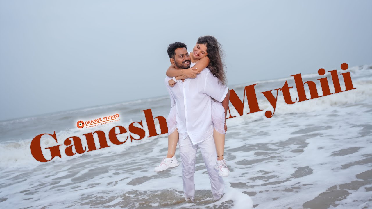 Cinematic Pre-Wedding Shoot by Orange Studio's || Ganesh & Mythili || Pondicherry || Kadapa