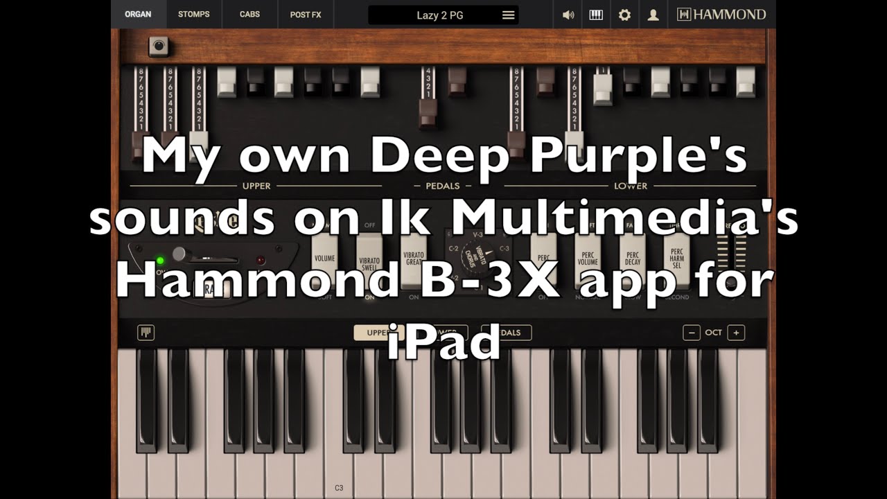 My own Deep Purple's sounds on Ik Multimedia's Hammond B-3x app for iPad