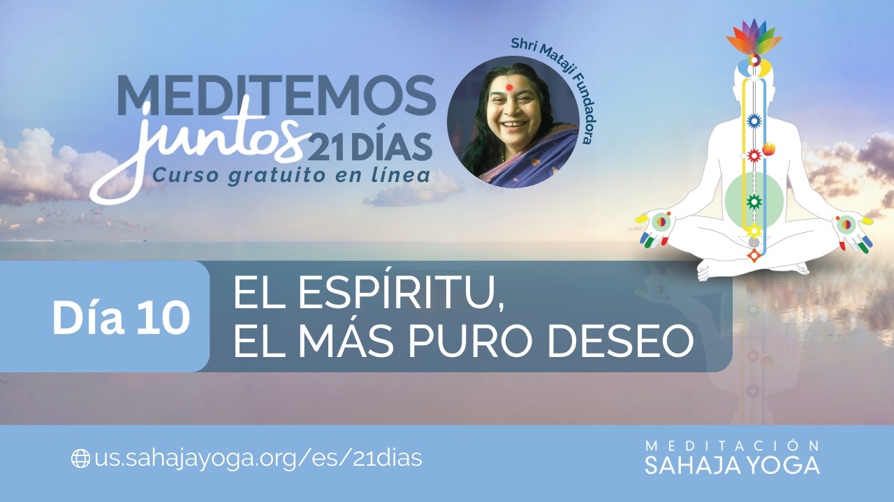 Meditemos juntos 21 días 2026 I El Espíritu, el más puro deseo