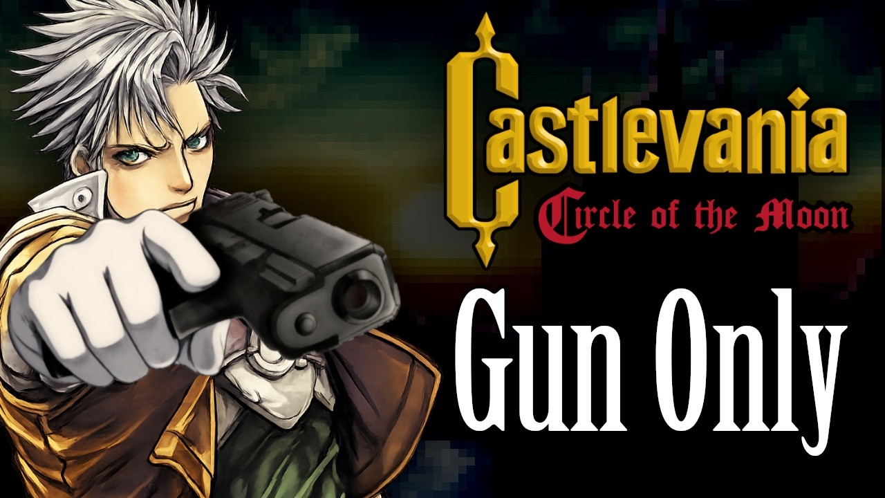 Can You Beat Castlevania: Circle of the Moon With Only the Gun? (DSS Combination)