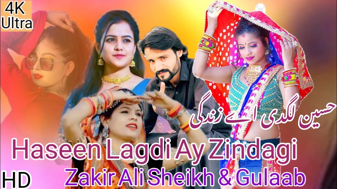 Haseen Lagdi Ay Zindagi | Zaker Ali Sheekh & Gulab | (Official Video) | Sami Saraiki