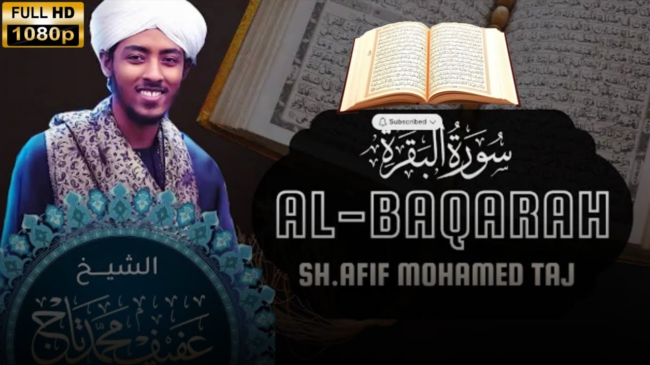 Al Baqarah Full By Sheikh Dr Afif Mohammed Taj (Mr Mizan YT) 
