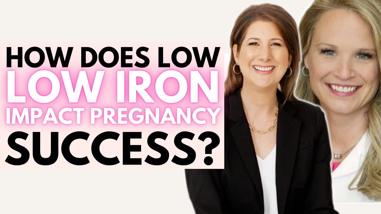 How Does Low Iron Impact Pregnancy Success | Ask the Fertility Experts