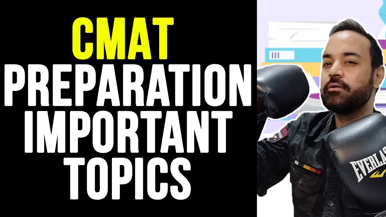 CMAT PREPARATION STRATEGY | CMAT IMPORTANT TOPICS