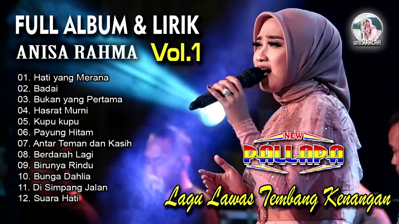 ANISA RAHMA - NEW PALLAPA | FULL ALBUM & LIRIK | LAGU LAWAS TEMBANG PENUH KENANGAN KENANGAN