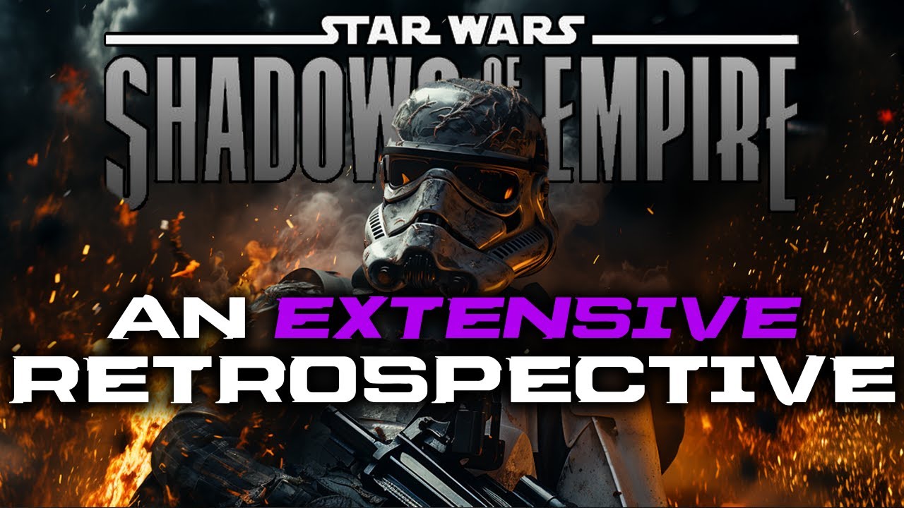 Shadows of the Empire - An Extensive Star Wars Retrospective