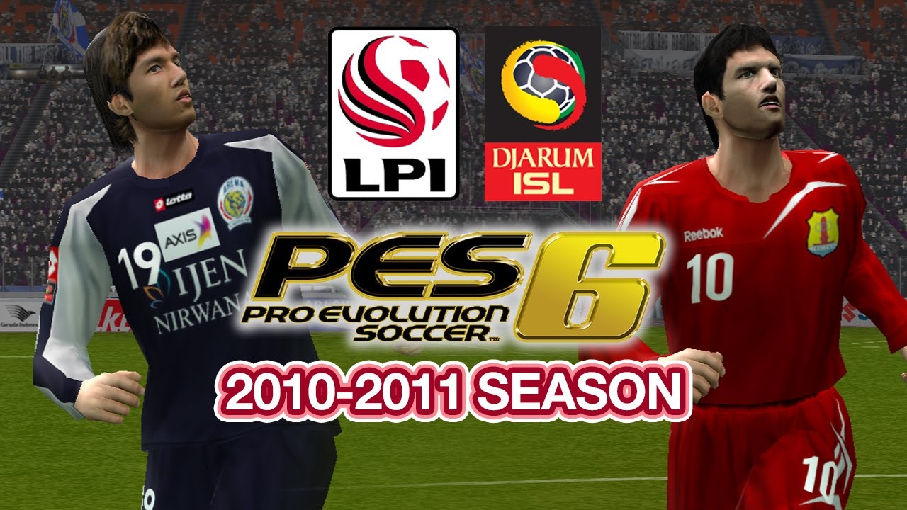 PES 6 PC - Indonesia ISL vs LPI v11.07 by madeindo