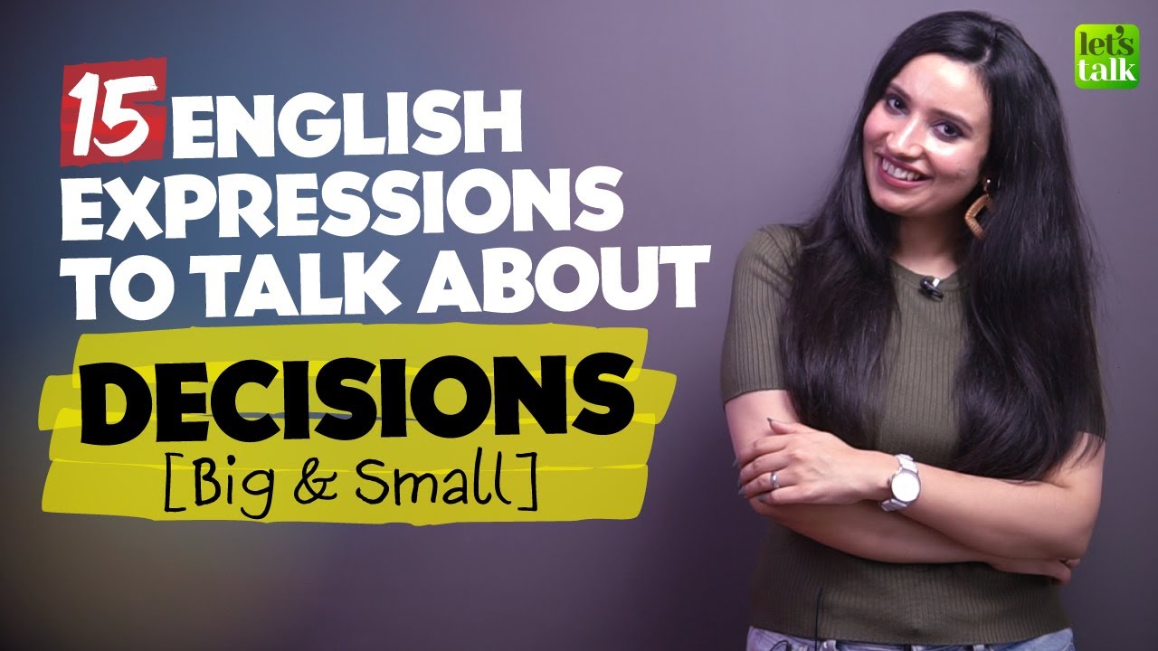 Useful English Expressions, Idioms & Phrases For Making Decisions🤔 | English conversation Practice
