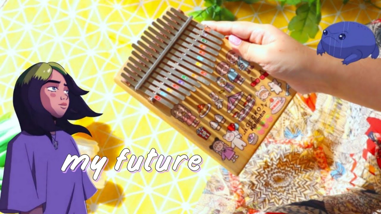 Billie Eilish - my future | kalimba cover with tabs & lyrics ♡