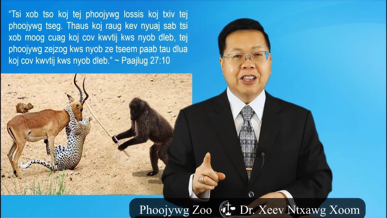 PHOOJYWG ZOO || Dr. Xeev Ntxawg Xoom