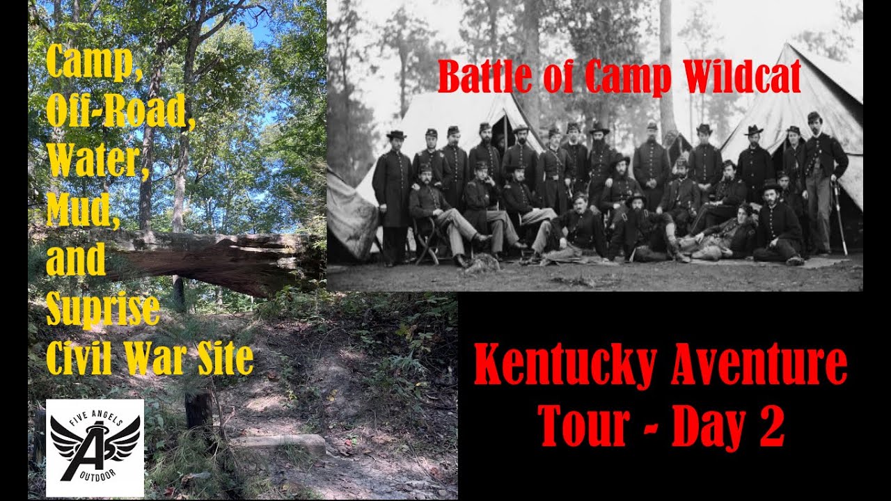 Overlanding Kentucky | Kentucky Adventure Tour (KAT) |  Wildcat Road, & Civil War Battle Site
