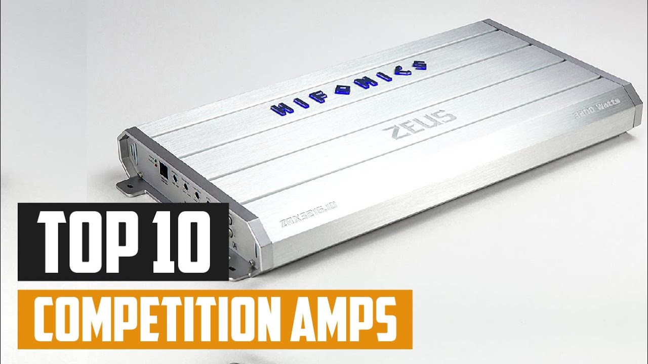 Top 10 Best Competition Amps in 2025 | Detailed Reviews & Buyer's Guide