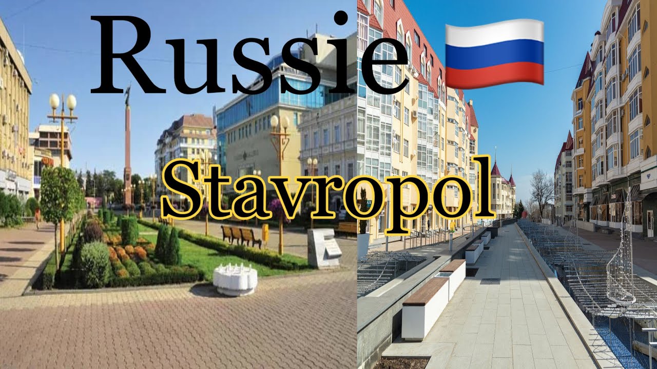 JE VOUS PRÉSENTE UNE VILLE DE LA RUSSIE: stavropol