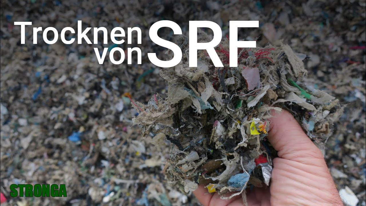 Trocknen von SRF; Vom M&uuml;ll bis zum kalorienreichen Kraftstoff