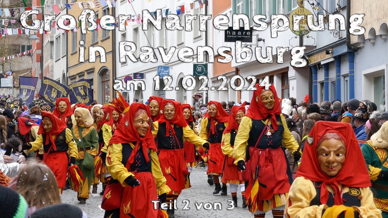 Highlights vom Großen Narrensprung in Ravensburg am 12.02.2024 Teil 2/3