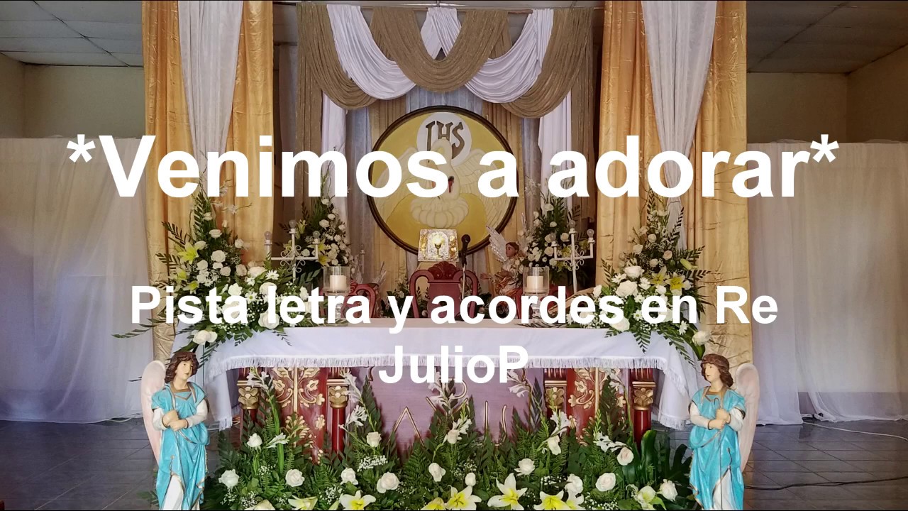 Venimos adorar pista letra y acordes en Re