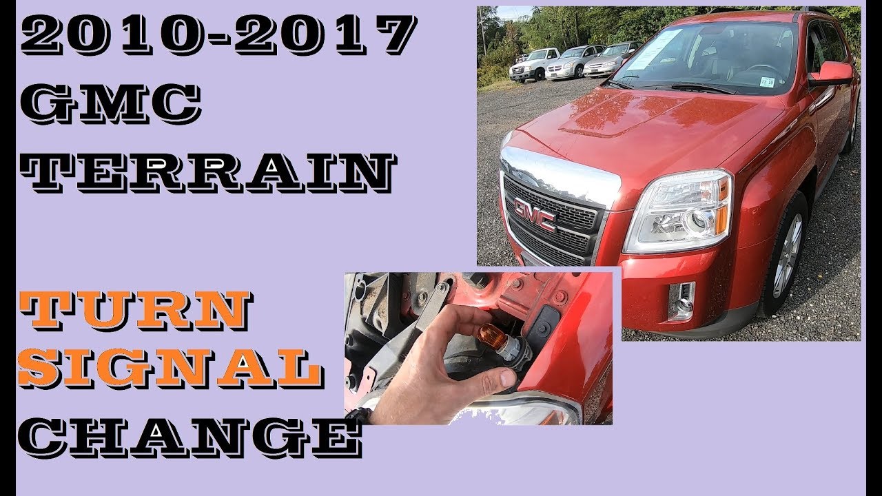 Как заменить лампу указателя поворота в GMC Terrain 2010-2017