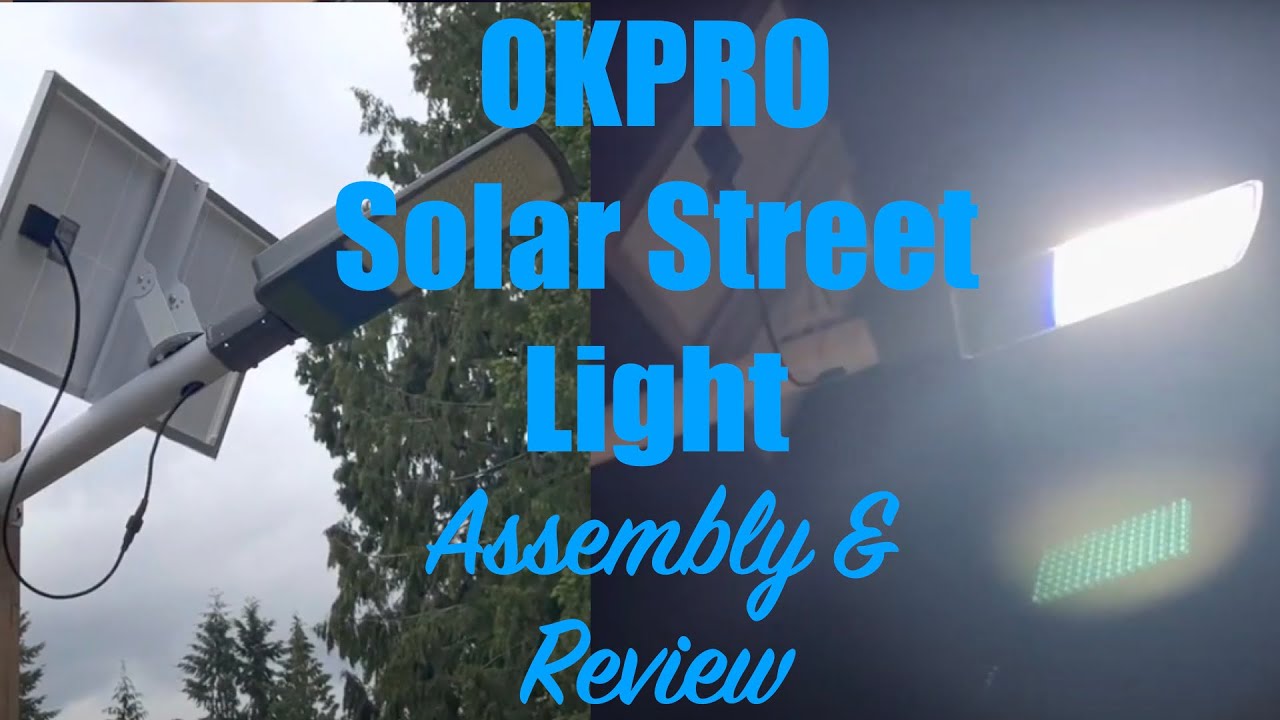 OKPRO Brand Solar Street Light Assembly & Product Review [OKPRO Solar Street Light Unboxing/Review]