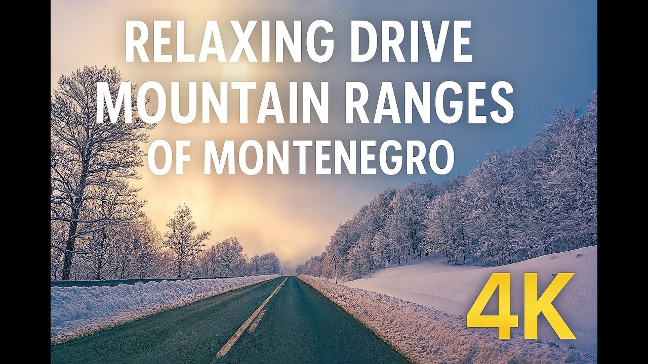 Relaxing 4K Drive Through Stunning Montenegro Mountain Roads - Natural Sounds - Montenegro 2025 @4K