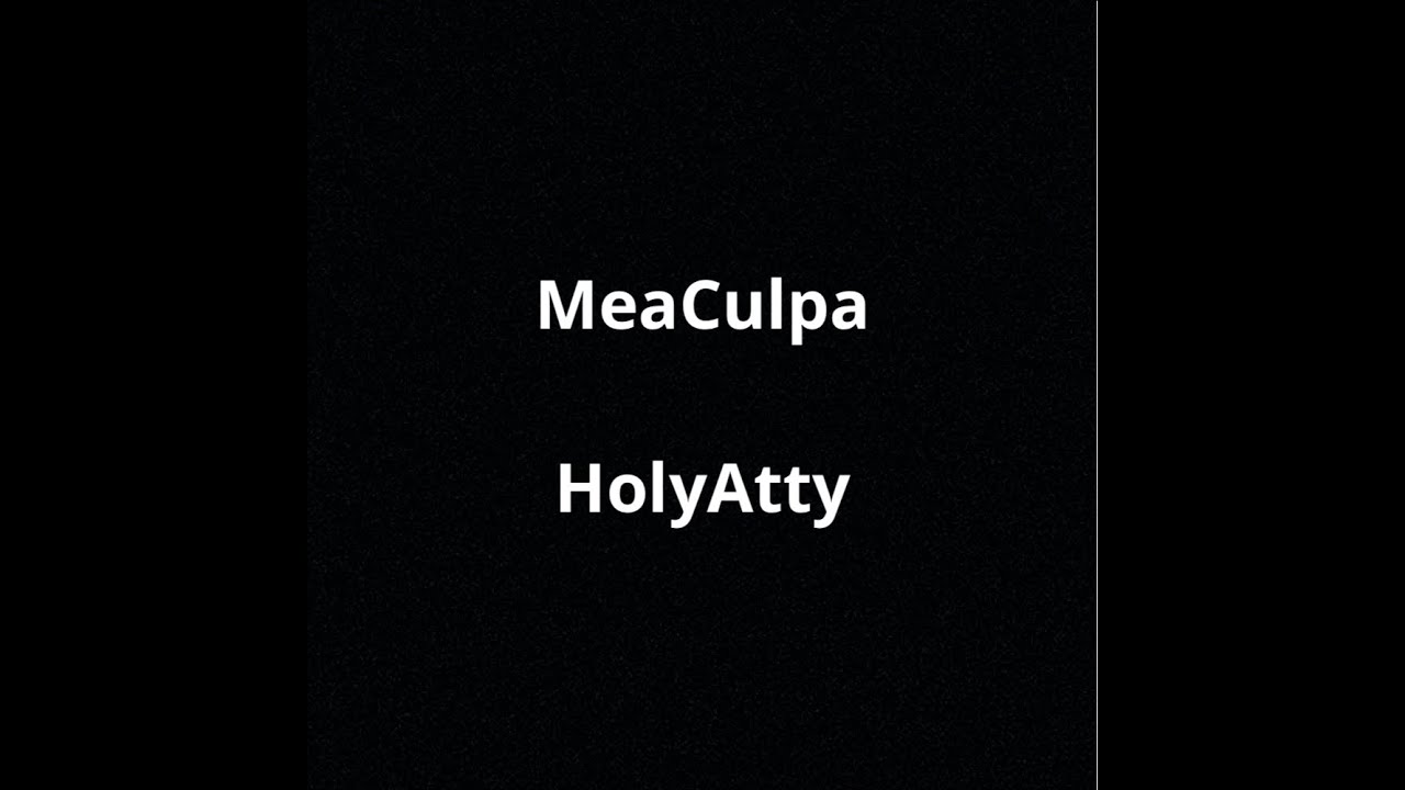 MeaCulpa - HolyAtty - Review ENG by Jack Reviewer